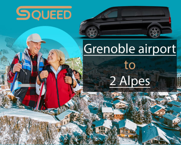 GRENOBLE AIRPORT – 2 Alpes